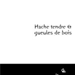 Kyklos Editions - Hache tendre et Gueule de bois
